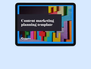 How to: Content marketing planning template 